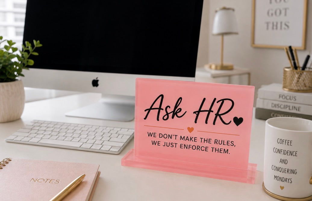 Ask HR Acrylic Desk Sign|Pink HR office Decor